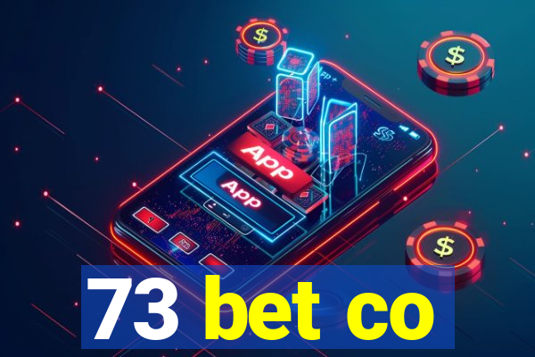 73 bet co